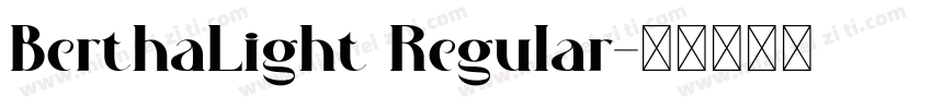 BerthaLight Regular字体转换